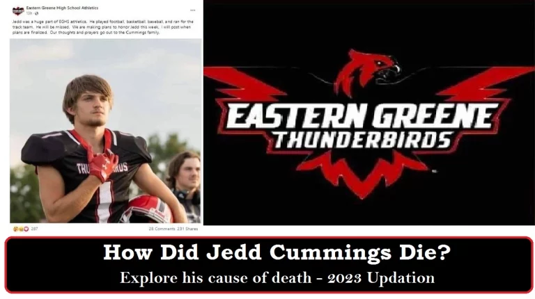 How Did Jedd Cummings Die? His Tragic Death and Its Causes Explored – 2023 Updation!