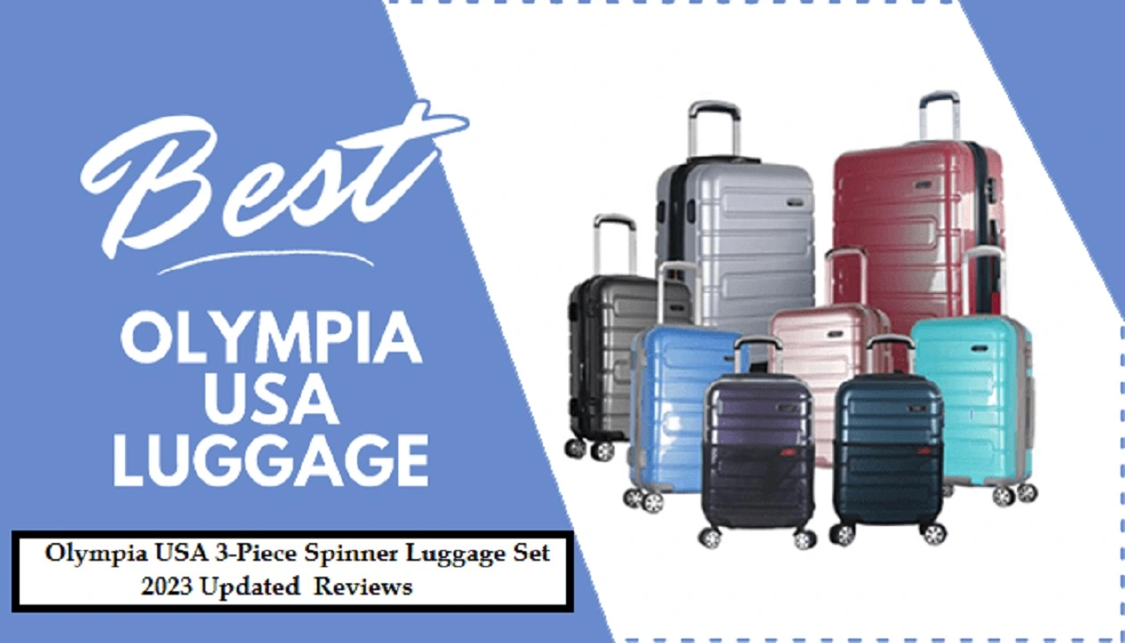 Olympia USA 3-Piece Spinner Luggage Set Reviews