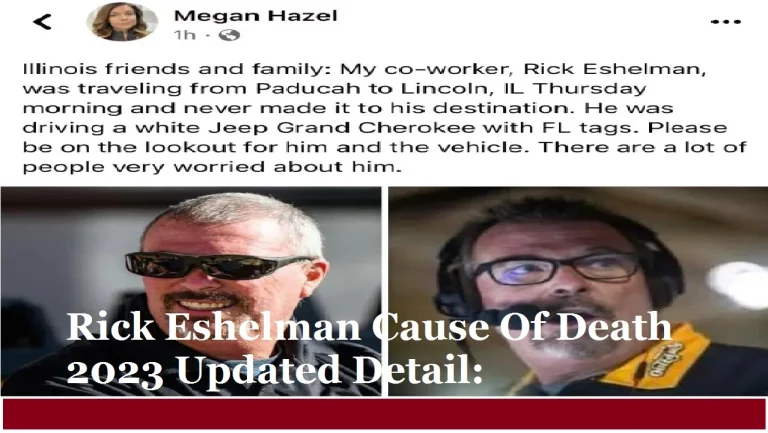 Rick Eshelman Cause Of Death [Unsolved Mystery]: What Really Happened? Know 2023 Updated Detail