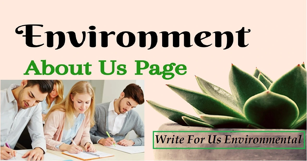 Write For Us Environmental