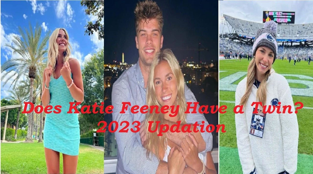 Does Katie Feeney Have a Twin? - [2023 Updation]!