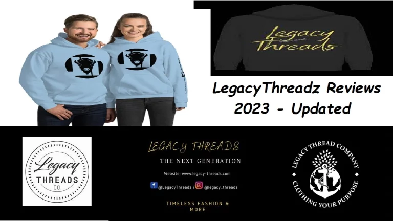 Legacythreadz Reviews (Feb 2023): Is it Legite Site Or a Scam? – Know Before Making a Purchase!