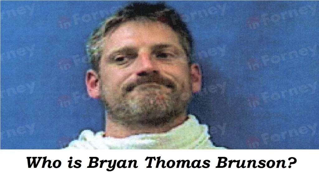 Who is Bryan Thomas Brunson? Analyzing the Charges of the Case That