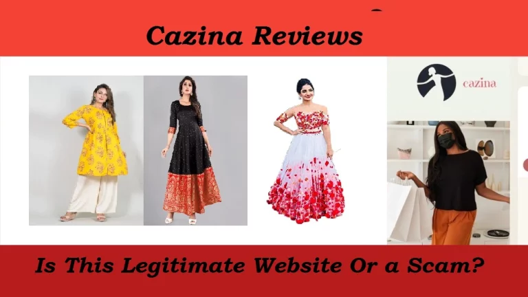 Cazina Reviews {March 2023}: Is This Legitimate Website Or a Scam?