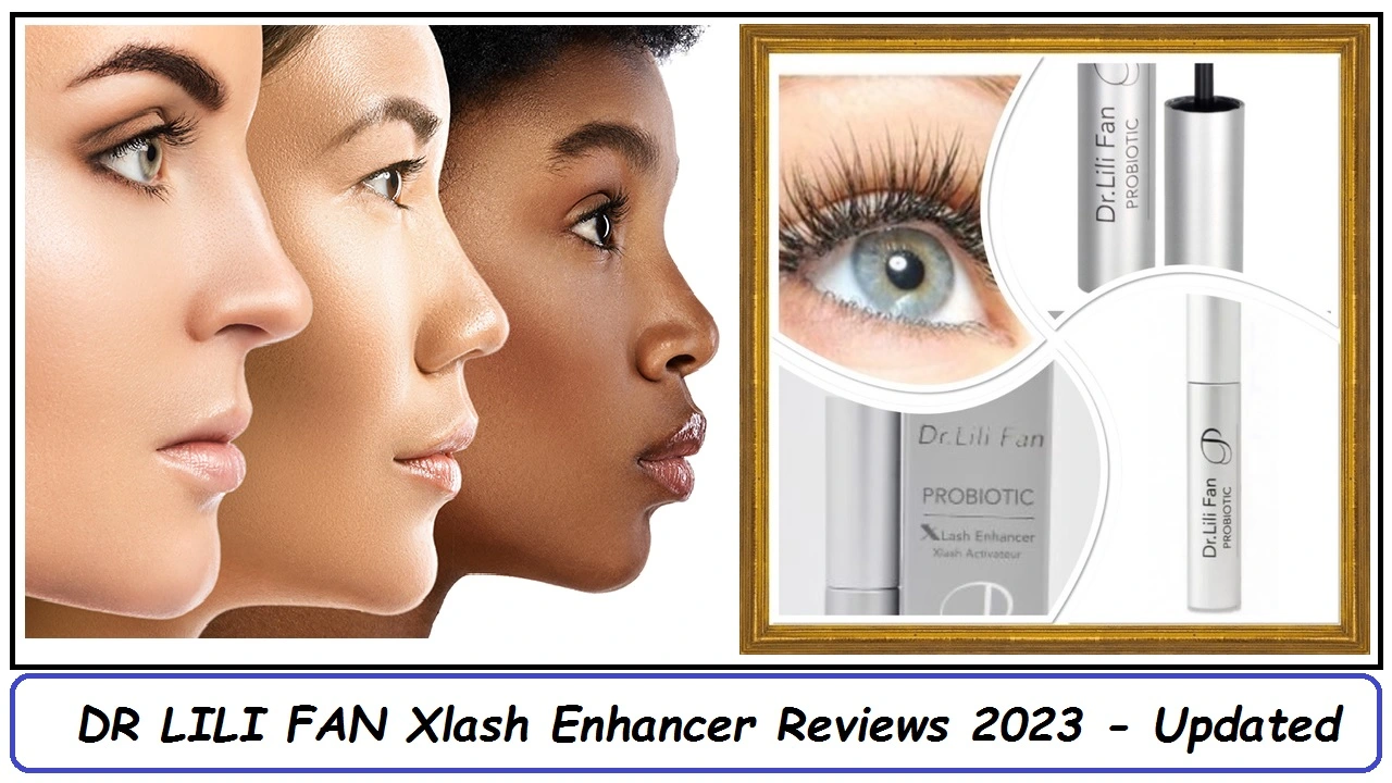 DR LILI FAN Xlash Enhancer Reviews 2023 - Updated