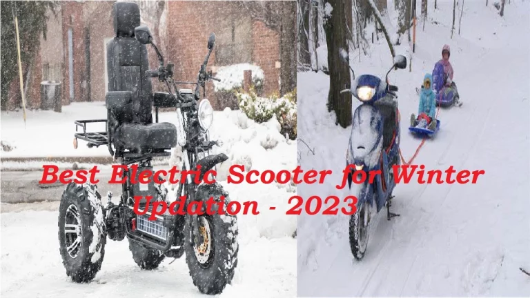 How to Choose the Best Electric Scooter for Winter: {Updated 2023}Tips from Experts!