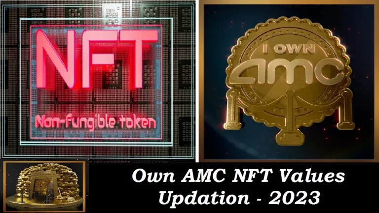 I Own AMC NFT Values (Feb 2023): What Makes It Valuable? Get the Facts Here!