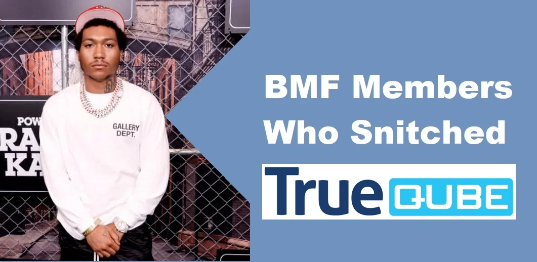 BMF Members Who Snitched