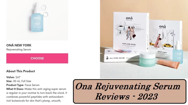 Ona Rejuvenating Serum Reviews: Is It A Scam or Does It Live Up To The Hype? {Update 2023}!