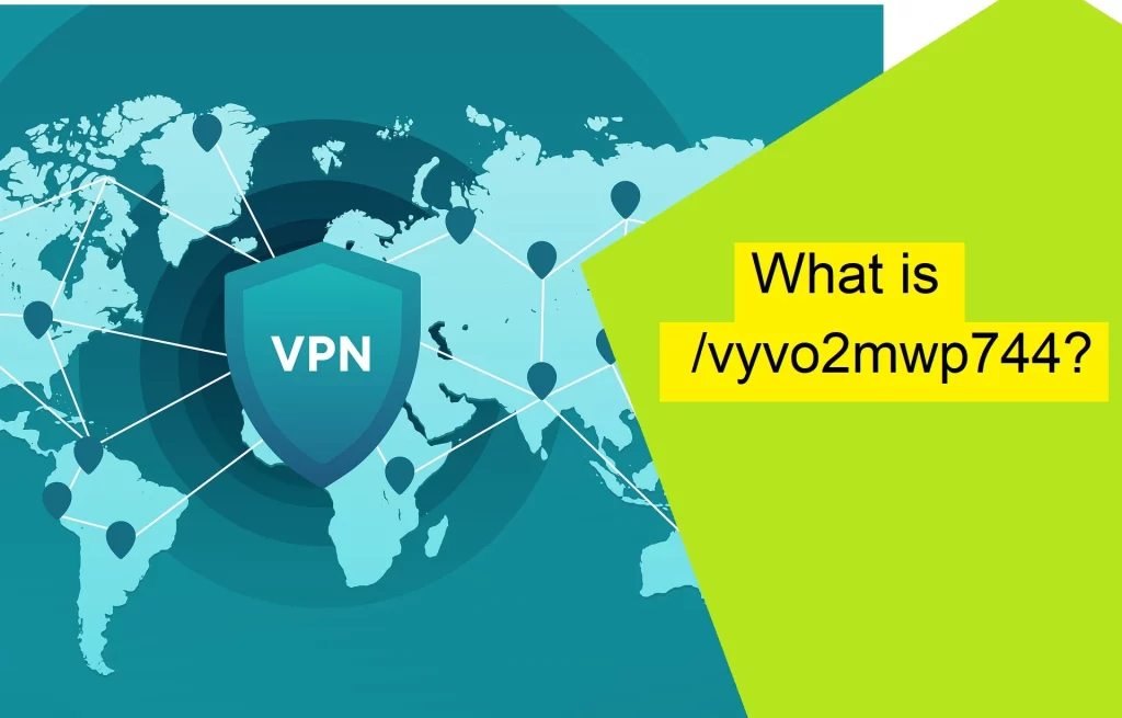 What is /vyvo2mwp744?