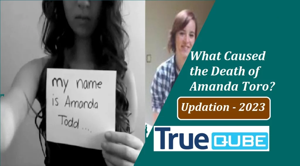 What Caused the Death of Amanda Toro?