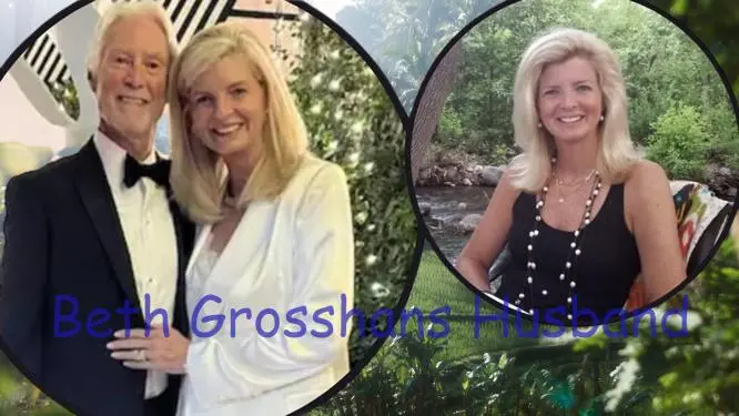 Beth Grosshans Husband: Unveiling Man Behind the Mystery!