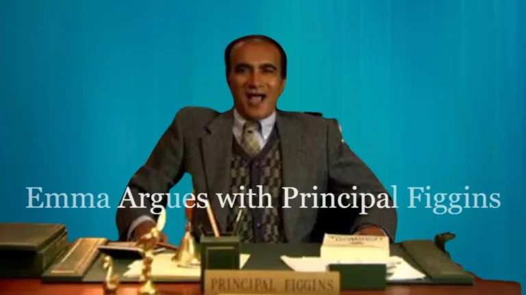 Emma Argues with Principal Figgins – A Student’s Perspective!